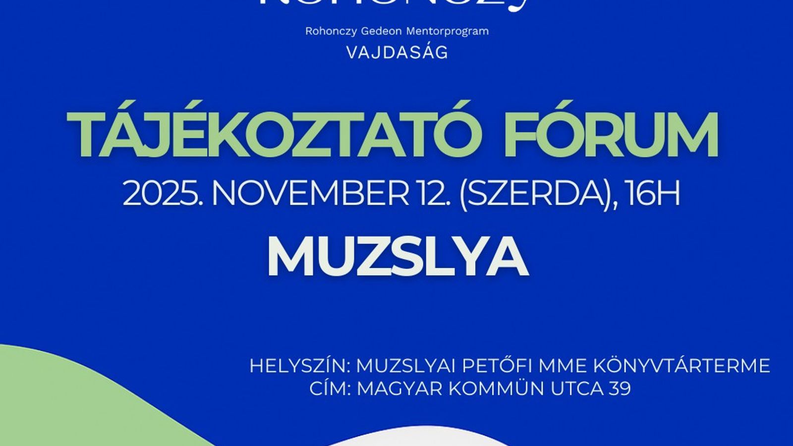 Tájékoztató fórumok a Vajdasági Rohonczy Gedeon Mentorprogram kapcsán