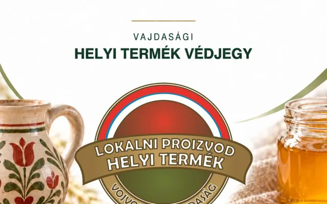 HELYI ÉRTÉK, HITELES VÉDJEGY – VÁRJUK A JELENTKEZÉSEKET!